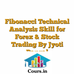 Fibonacci Technical Analysis Skill for Forex & Stock Trading By Jyoti Bansal