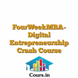 FourWeekMBA- Digital Entrepreneurship Crash Course