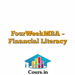 FourWeekMBA - Financial Literacy