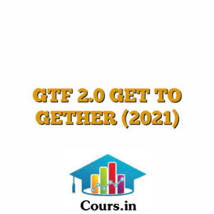 GTF 2.0 GET TO GETHER (2021)