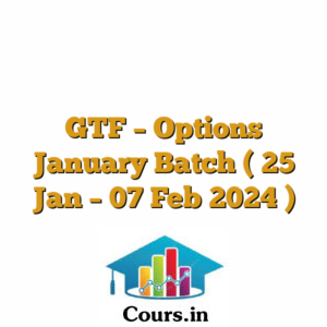 GTF - Options January Batch ( 25 Jan - 07 Feb 2024 )