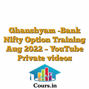 Ghanshyam -Bank Nifty Option Training Aug 2022 - YouTube Private videos