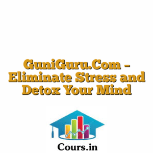 GuniGuru.Com - Eliminate Stress and Detox Your Mind