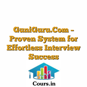 GuniGuru.Com - Proven System for Effortless Interview Success