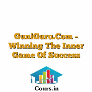 GuniGuru.Com - Winning The Inner Game Of Success