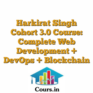 Harkirat Singh Cohort 3.0 Course: Complete Web Development + DevOps + Blockchain Cohort
