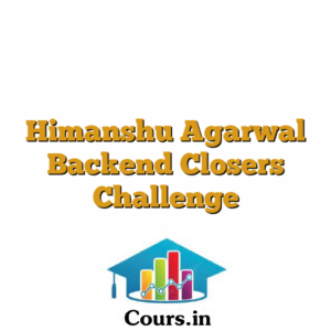 Himanshu Agarwal Backend Closers Challenge