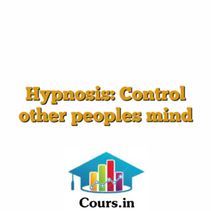Hypnosis: Control other peoples mind
