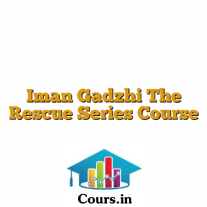Iman Gadzhi The Rescue Series Course