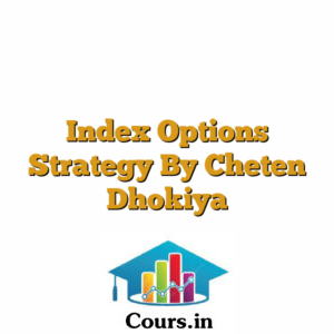 Index Options Strategy By Cheten Dhokiya