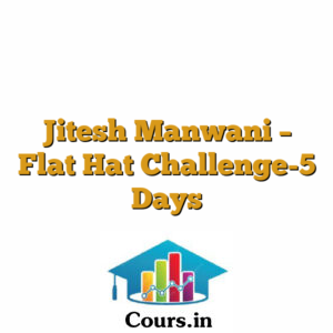 Jitesh Manwani - Flat Hat Challenge-5 Days