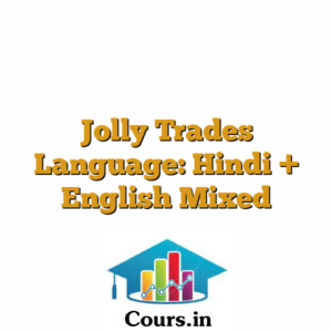 Jolly Trades Language: Hindi + English Mixed