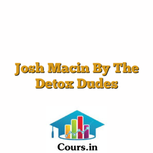Josh Macin By The Detox Dudes