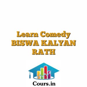 Learn Comedy BISWA KALYAN RATH