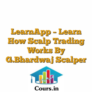 LearnApp - Learn How Scalp Trading Works By G.Bhardwaj Scalper