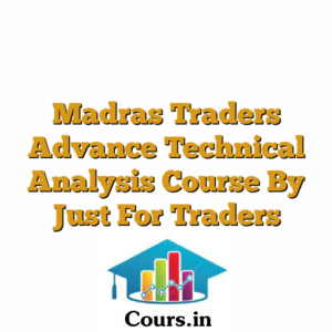 Madras Traders Advance Technical Analysis Course By Just For Traders