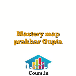 Mastery map prakhar Gupta