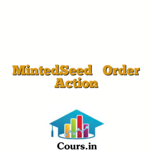 MintedSeed  Order Action