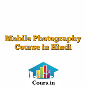 Mobile Photography Course in Hindi