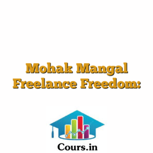 Mohak Mangal Freelance Freedom: