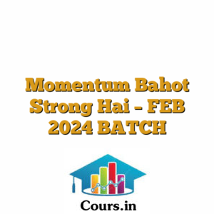 Momentum Bahot Strong Hai - FEB 2024 BATCH