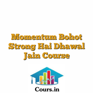 Momentum Bohot Strong Hai Dhawal Jain Course