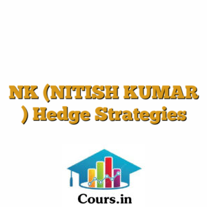 NK (NITISH KUMAR ) Hedge Strategies