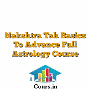 Nakshtra Tak Basics To Advance Full Astrology Course