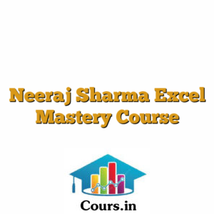 Neeraj Sharma Excel Mastery Course