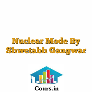 Nuclear Mode By Shwetabh Gangwar