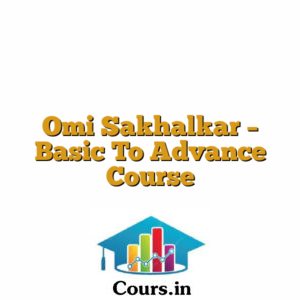 Omi Sakhalkar - Basic To Advance Course