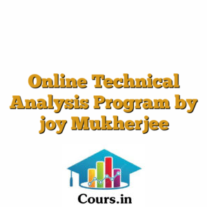 Online Technical Analysis Program by joy Mukherjee