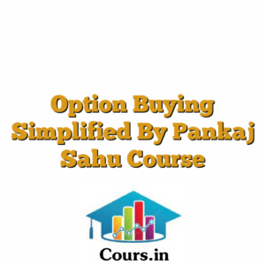 Option Buying Simplified By Pankaj Sahu Course