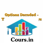 Options Decoded - The Mr Delta - 2 Days session - Option Selling