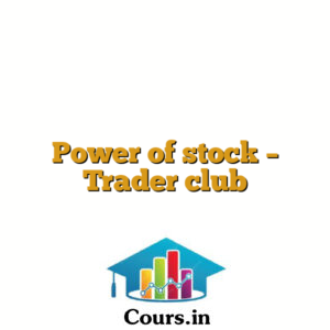 Power of stock - Trader club