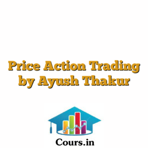 Price Action Trading by Ayush Thakur