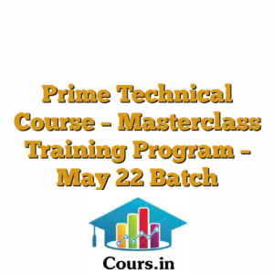 Prime Technical Course - Masterclass Training Program - May 22 Batch