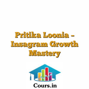 Pritika Loonia - Insagram Growth Mastery