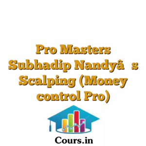 Pro Masters Subhadip Nandyâs Scalping (Money control Pro)