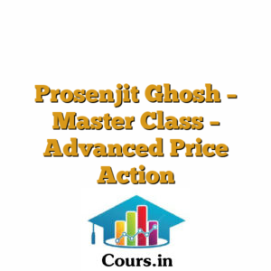 Prosenjit Ghosh - Master Class - Advanced Price Action
