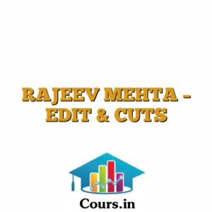 RAJEEV MEHTA - EDIT & CUTS