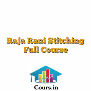 Raja Rani Stitching Full Course