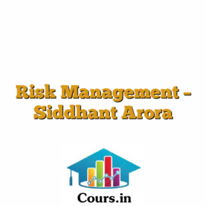 Risk Management - Siddhant Arora