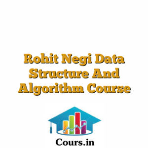 Rohit Negi Data Structure And Algorithm Course