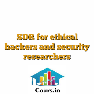 SDR for ethical hackers and security researchers