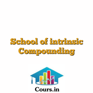 School of intrinsic Compounding