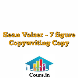 Sean Volser - 7 figure Copywriting Copy