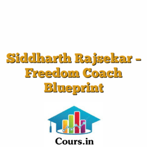 Siddharth Rajsekar - Freedom Coach Blueprint