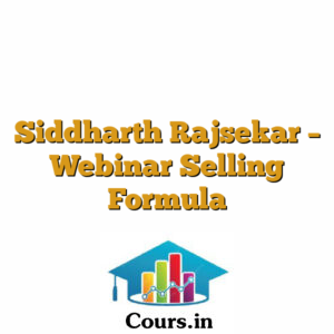 Siddharth Rajsekar - Webinar Selling Formula