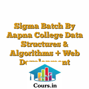 Sigma Batch By Aapna College Data Structures & Algorithms + Web Development